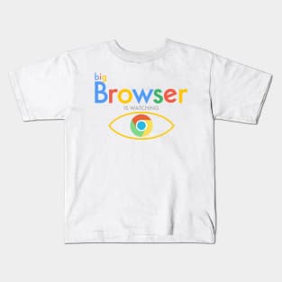 Big Browser - Is Watching Kids T-Shirt